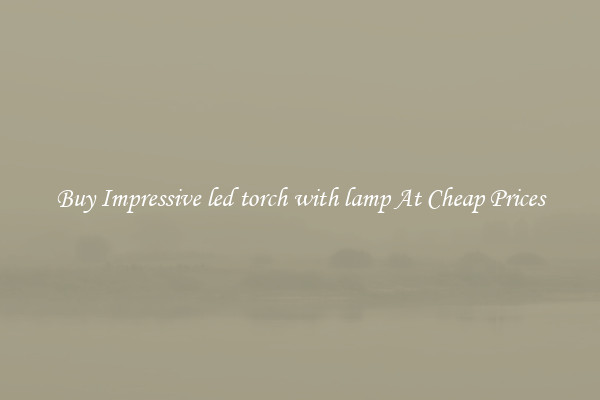 Buy Impressive led torch with lamp At Cheap Prices