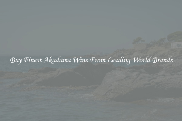 Buy Finest Akadama Wine From Leading World Brands