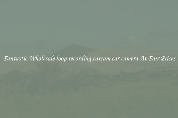 Fantastic Wholesale loop recording carcam car camera At Fair Prices